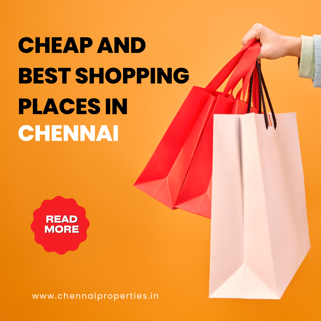 Cheap and Best shopping places in Chennai